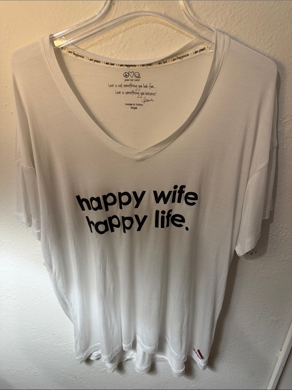 Peace Love World White V-Neck Tee with Black 'happy wife happy life.' Text